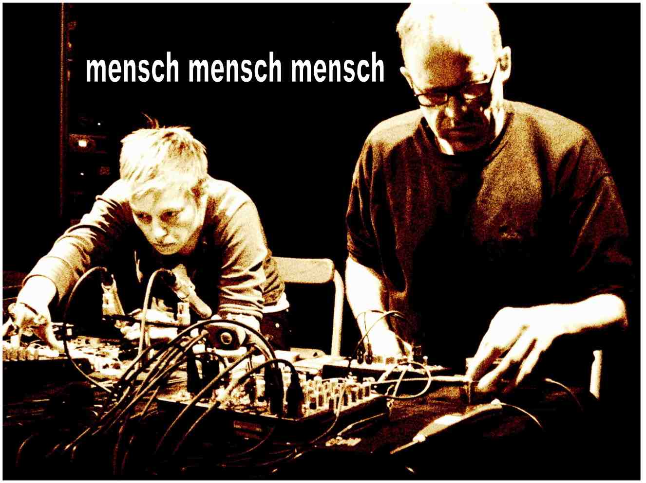MENSCH MENSCH MENSCH