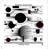 Splitter Orchester & Felix Kubin - Cover 